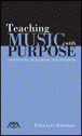 View: TEACHING MUSIC WITH PURPOSE