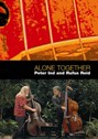 View: ALONE TOGETHER: RUFUS REID AND PETER IND