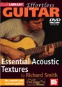 View: EFFORTLESS GUITAR - ESSENTIAL ACOUSTIC TEXTURES