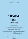 TOO LITTLE TIME