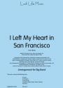 I LEFT MY HEART IN SAN FRANCISCO