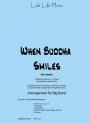 WHEN BUDDHA SMILES