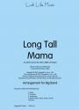 LONG TALL MAMA