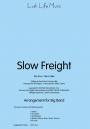 View: SLOW FREIGHT