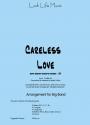 View: CARELESS LOVE