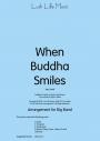 WHEN BUDDHA SMILES