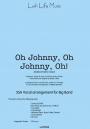 OH JOHNNY, OH JOHNNY, OH