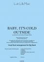 View: BABY, IT'S COLD OUTSIDE