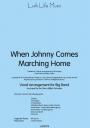 WHEN JOHNNY COMES MARCHING HOME