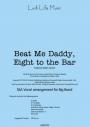 View: BEAT ME DADDY, EIGHT TO THE BAR
