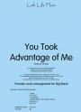 View: YOU TOOK ADVANTAGE OF ME
